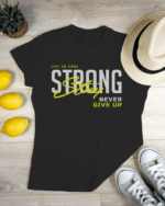 stay strong black tshirt 2